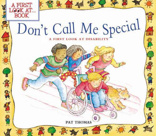 Cover of the book Don't Call Me Special by Thomas, Pat, Barron's Educational Series, Inc.