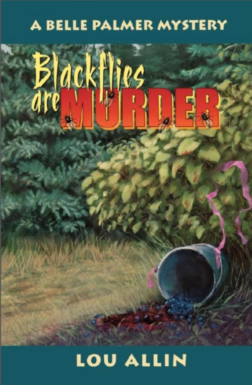 Cover of the book Blackflies Are Murder by Lou Allin, Dundurn