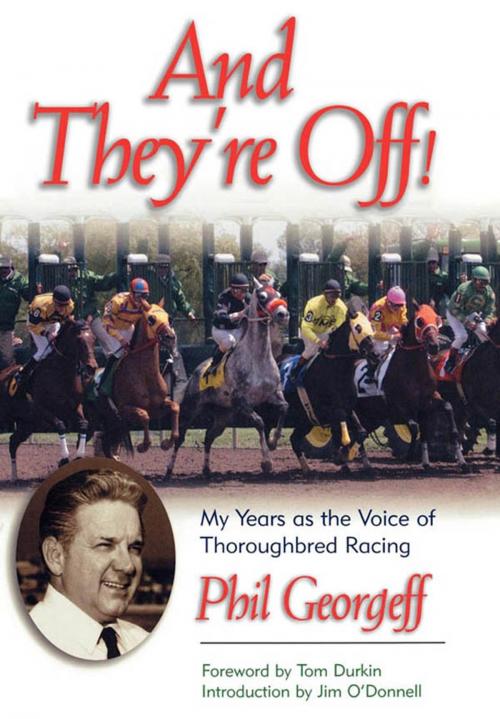 Cover of the book And They're Off! by Phil Georgeff, Taylor Trade Publishing