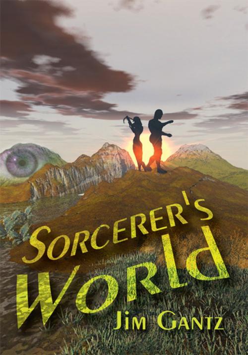 Cover of the book Sorcerer's World by Jim Gantz, Xlibris US