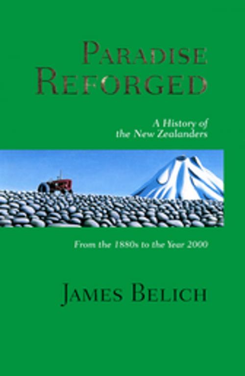 Cover of the book Paradise Reforged by James Belich, Penguin Books Ltd