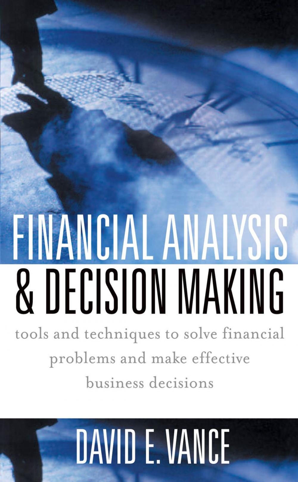 Big bigCover of Financial Analysis and Decision Making