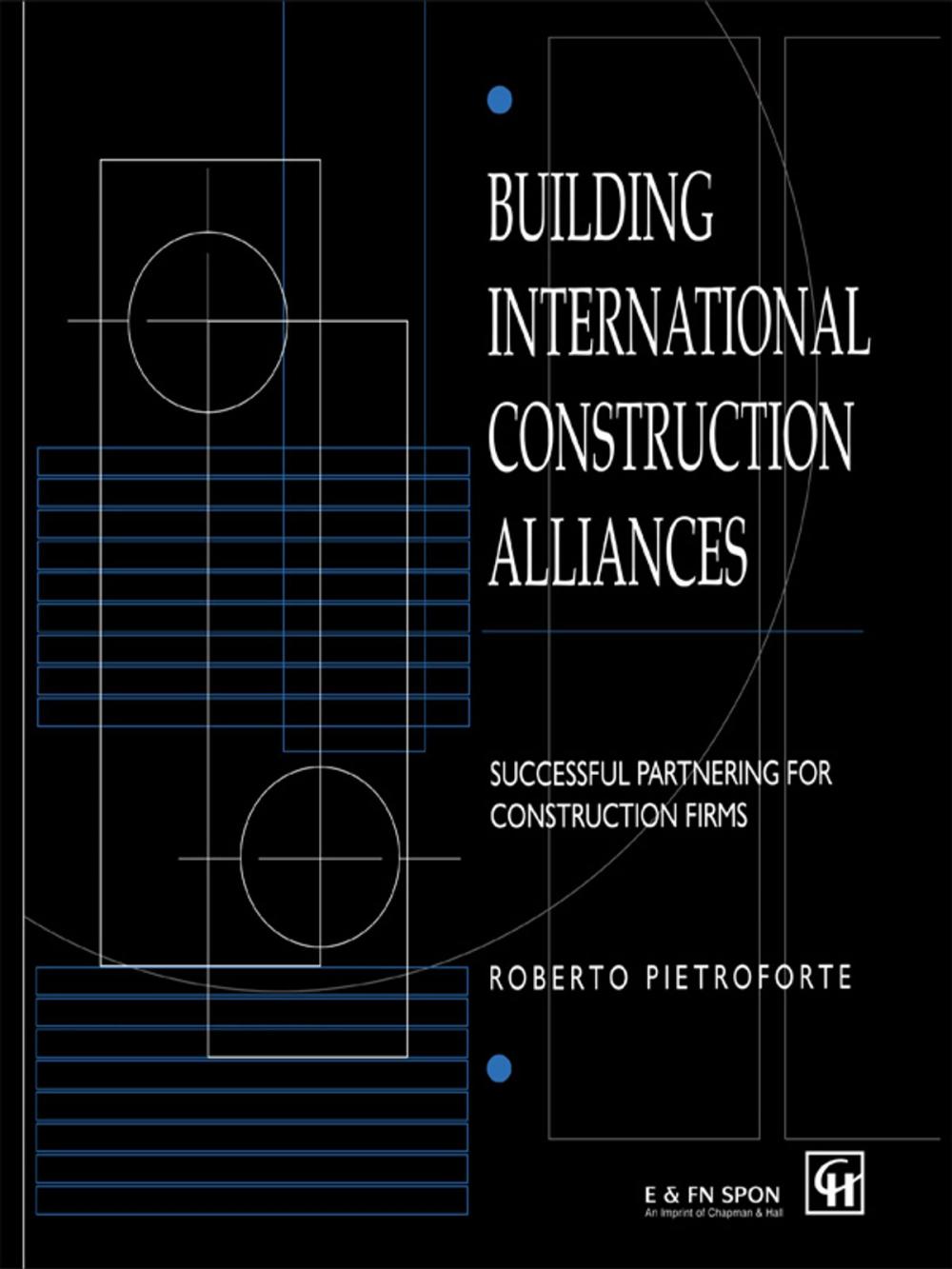 Big bigCover of Building International Construction Alliances