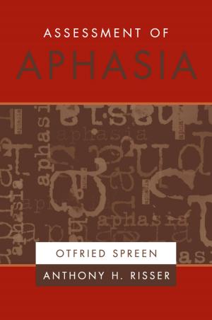 Cover of the book Assessment of Aphasia by Magnus Boström, Michele Micheletti, Peter Oosterveer