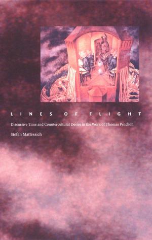 Cover of the book Lines of Flight by Julio Ramos, Stanley Fish, Fredric Jameson, Ramón David Saldívar