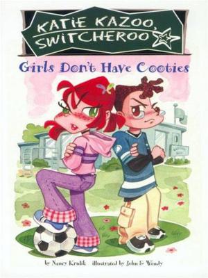 Cover of the book Girls Don't Have Cooties #4 by Joyce Wan