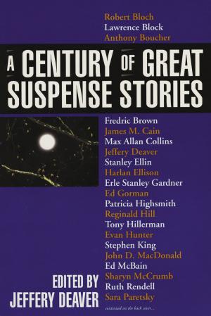 Cover of the book A Century of Great Suspense Stories by Gregg Jones