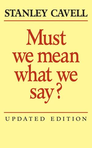 Cover of the book Must We Mean What We Say? by Yongnian Zheng, Yanjie Huang