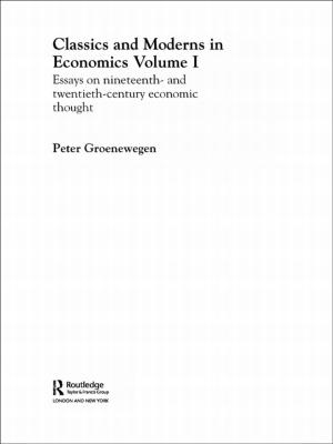 Cover of the book Classics and Moderns in Economics Volume I by Philip Barker