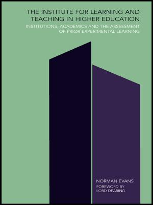 Cover of the book Institute for Learning and Teaching in Higher Education by Dmitri N Shalin