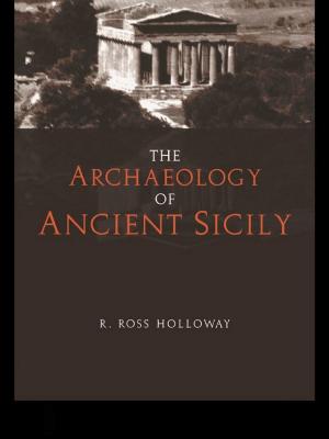 Cover of the book The Archaeology of Ancient Sicily by Andrew Kirby, Sharon Drew