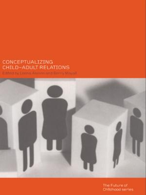 Cover of the book Conceptualising Child-Adult Relations by Jack Lynch