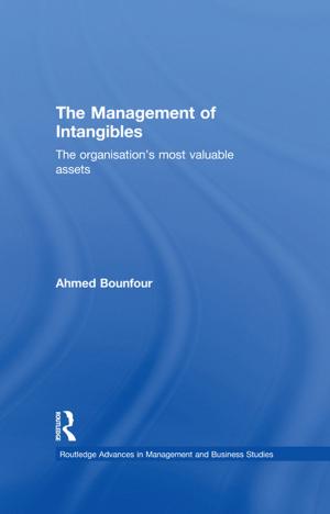 Cover of the book The Management of Intangibles by Debjani Ganguly