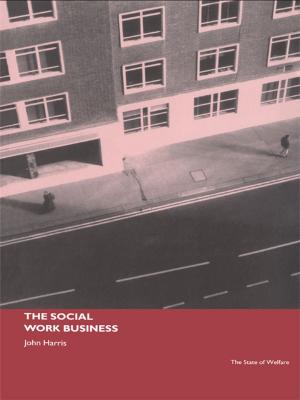 Cover of the book The Social Work Business by Margot Sunderland, Nicky Hancock, Nicky Armstorng