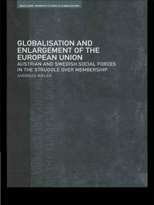 Cover of the book Globalisation and Enlargement of the European Union by Yan Wang