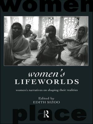 Cover of the book Women's Lifeworlds by Maurya Wickstrom