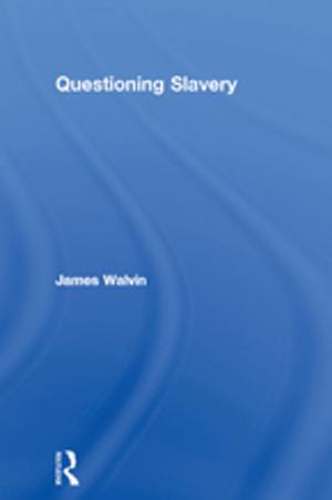 Cover of the book Questioning Slavery by Denise Chalmers, Richard Fuller