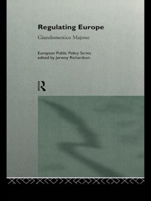 Cover of the book Regulating Europe by Dominic Parviz Brookshaw, Pouneh Shabani-Jadidi