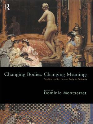Cover of the book Changing Bodies, Changing Meanings by Broeze