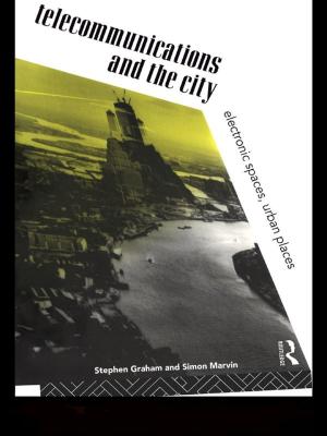Cover of the book Telecommunications and the City by Lynne Broadbent, Alan Brown