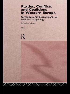 Cover of the book Parties, Conflicts and Coalitions in Western Europe by Tony Foley