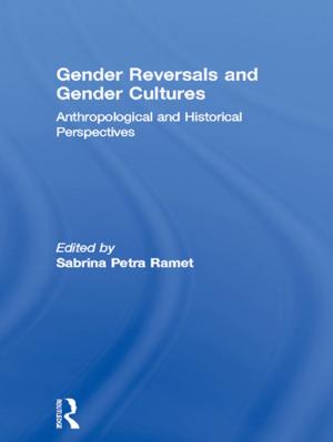 Cover of the book Gender Reversals and Gender Cultures by Katharine M. Banham Bridges