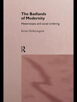 Cover of the book The Badlands of Modernity by John Philip Jones