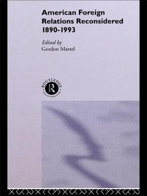 Cover of the book American Foreign Relations Reconsidered by Gerda Wielander