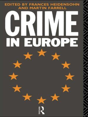 Cover of the book Crime in Europe by Anna S. Vlasova, Natalia M. Udalova