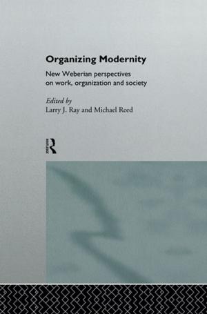 Cover of the book Organizing Modernity by Lauren K. Taaffe