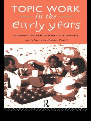 Cover of the book Topic Work in the Early Years by Steven Spier