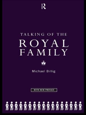 Cover of the book Talking of the Royal Family by Helen Rothberg, G. Scott Erickson