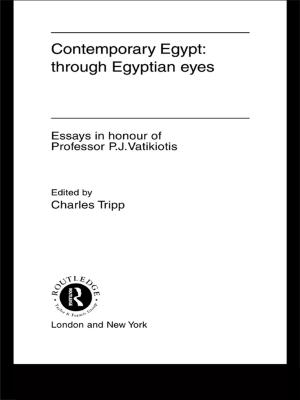 Cover of the book Contemporary Egypt: Through Egyptian Eyes by Alan Lawton, Julie Rayner, Karin Lasthuizen
