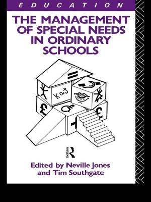 Cover of the book The Management of Special Needs in Ordinary Schools by Alan Tomlinson