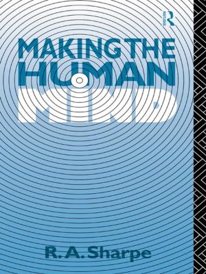 Cover of the book Making the Human Mind by Gisele Bousquet