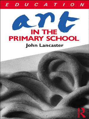 Cover of the book Art in the Primary School by Ian Inkster