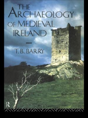 Book cover of The Archaeology of Medieval Ireland