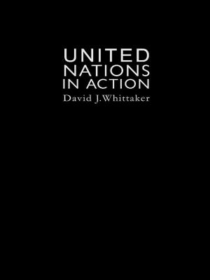Cover of the book The United Nations In Action by Cristina Bellorini