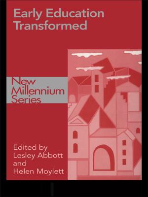 Cover of the book Early Education Transformed by Hudson, Rachel, Lyn, Oates, Maslin-Prothero, Sian