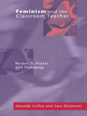 Cover of the book Feminism and the Classroom Teacher by Cheryl Faye Greenfield