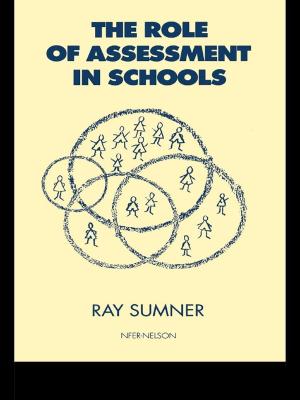 Cover of the book The Role of Assessment in Schools by Ann Brooks