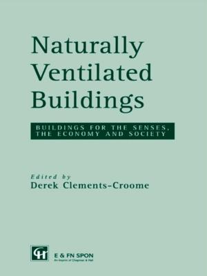 Cover of the book Naturally Ventilated Buildings by Christopher Kitcher