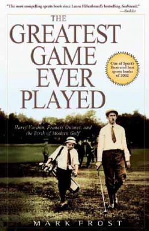 Cover of the book Greatest Game Ever Played, The by Andrew Jardine