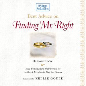 Cover of the book Best Advice on Finding Mr. Right by Louie Giglio