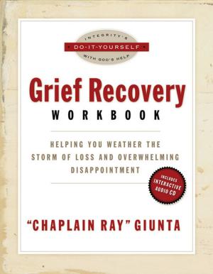 Cover of the book The Grief Recovery Workbook by T.J. McTavish