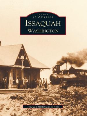 Cover of the book Issaquah, Washington by Jody A. Crago, Mari Dresner, Nate Meyers