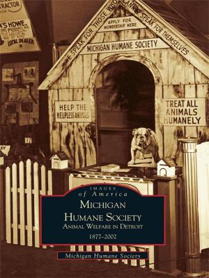 Cover of the book Michigan Humane Society by Jennifer Goad Cuthbertson, Philip M. Cuthbertson