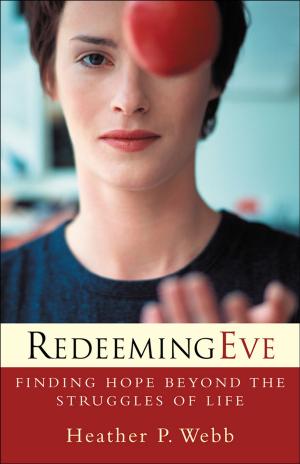 Cover of the book Redeeming Eve by Ronald J. Sider, Philip N. Olson, Heidi Rolland Unruh