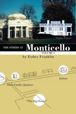 Cover of the book The Others at Monticello- Volume I by Phillip L. Rice  Sr.