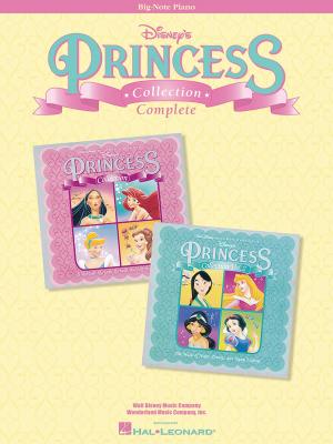 Cover of the book Disney's Princess Collection Complete (Songbook) by Fred Kern, Barbara Kreader, Phillip Keveren, Mona Rejino, Karen Harrington